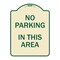 Signmission No Parking in This Area Heavy-Gauge Aluminum Architectural Sign, 24" x 18", TG-1824-23715 A-DES-TG-1824-23715 - alternate 1